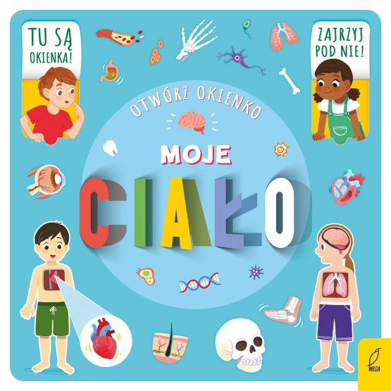 Książka Otwórz okienko. Moje ciało Praca zbiorowa
