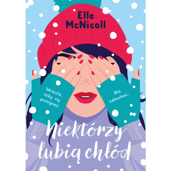 Książka Niektórzy lubią chłód Elle McNicoll