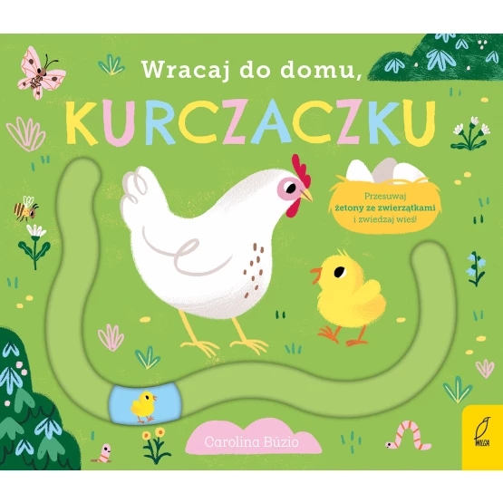 Książka Wracaj do domu, kurczaczku Praca zbiorowa