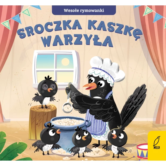 Książka Wesołe rymowanki. Sroczka kaszkę warzyła Praca zbiorowa