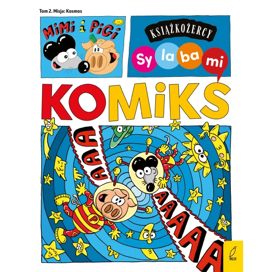 Książka Książkożercy. Komiks sylabowy. Mimi i Pigi. Misja kosmos Robert Trojanowski
