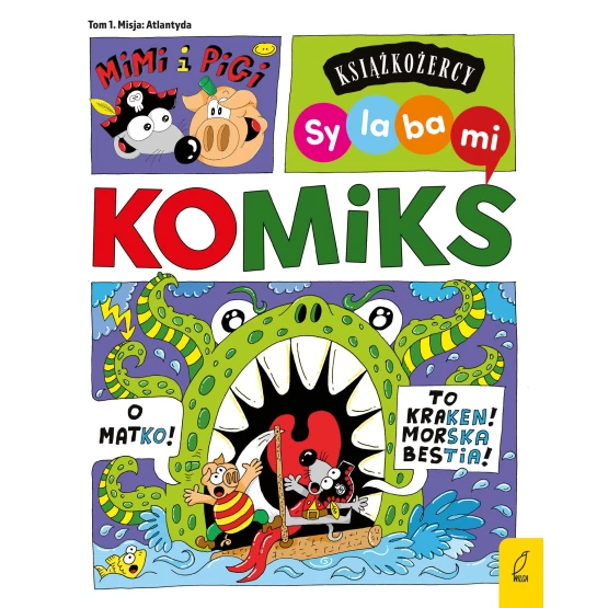 Książka Książkożercy. Sylabami. Komiks. Mimi i Pigi. Misja Atlantyda. Tom 1 Robert Trojanowski