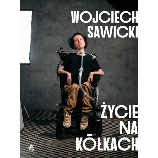 Książka Życie na kółkach Wojciech Sawicki