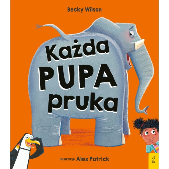 Książka Każda pupa pruka Becky Wilson