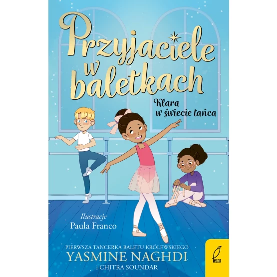 Książka Przyjaciele w baletkach. Klara w świecie tańca Chitra Soundar Yasmine Naghdi