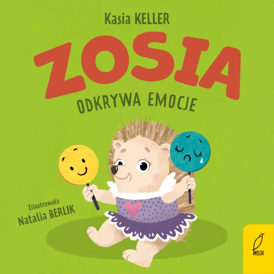 Książka Zosia odkrywa emocje Kasia Keller