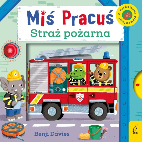 Książka Miś Pracuś. Straż pożarna Benji Davies