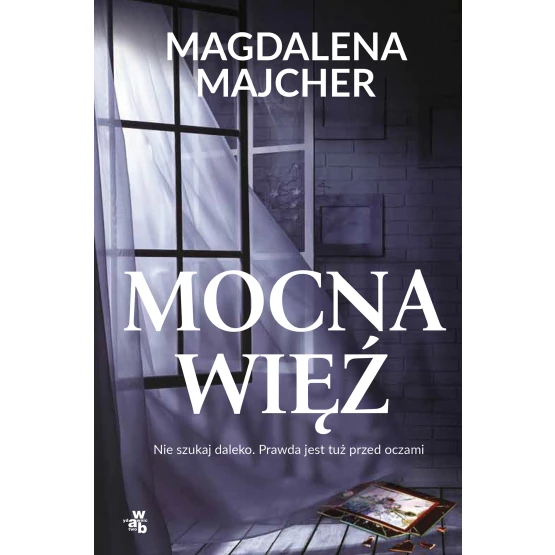 Książka Mocna więź Magdalena Majcher