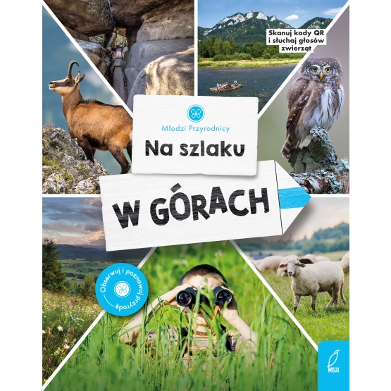 Książka Młodzi przyrodnicy. Na szlaku. W górach Patrycja Zarawska