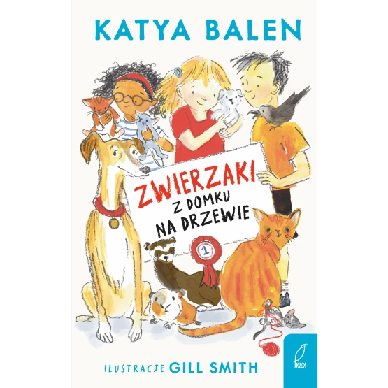Książka Zwierzaki z domku na drzewie. Tom 1 Katya Balen