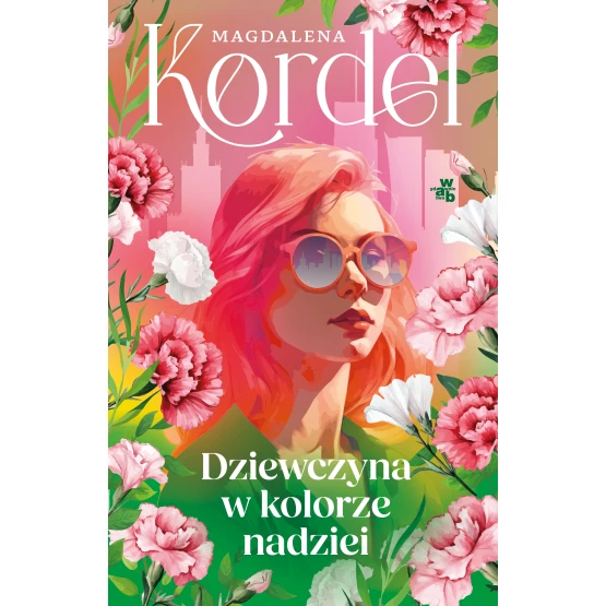 Książka Dziewczyna w kolorze nadziei Magdalena Kordel
