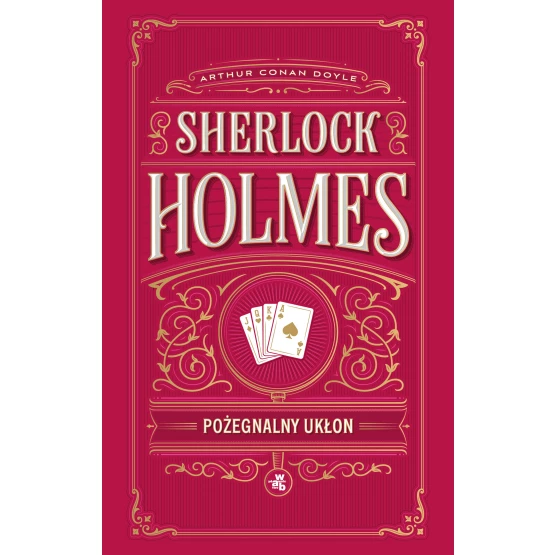 Książka Sherlock Holmes. Pożegnalny ukłon Arthur Conan Doyle