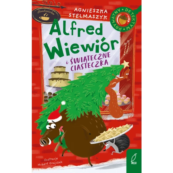 Książka Alfred Wiewiór i świąteczne ciasteczka. Tom 6 - ebook Agnieszka Stelmaszyk