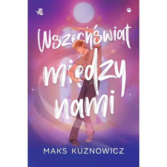 Książka Wszechświat między nami Maks Kuznowicz