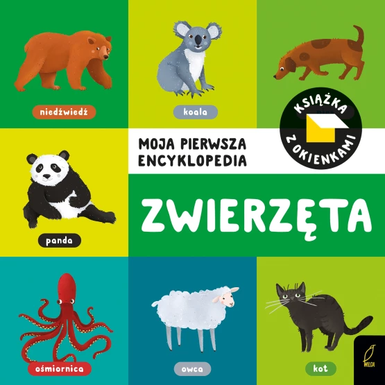 Książka Moja pierwsza encyklopedia. Książka z okienkami. Zwierzęta Praca zbiorowa