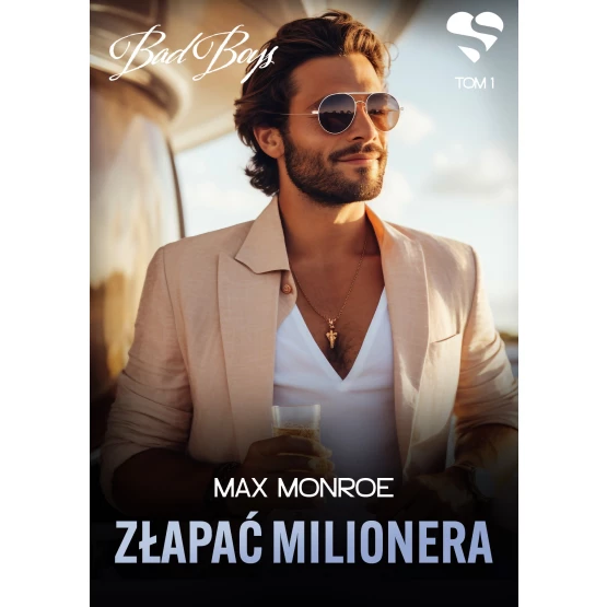 Książka Bad Boys. Złapać milionera. Tom 1 - ebook Max Monroe