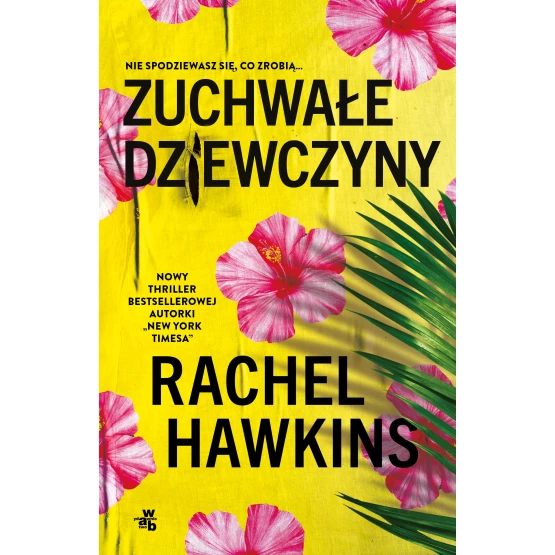 Książka Zuchwałe dziewczyny Rachel Hawkins