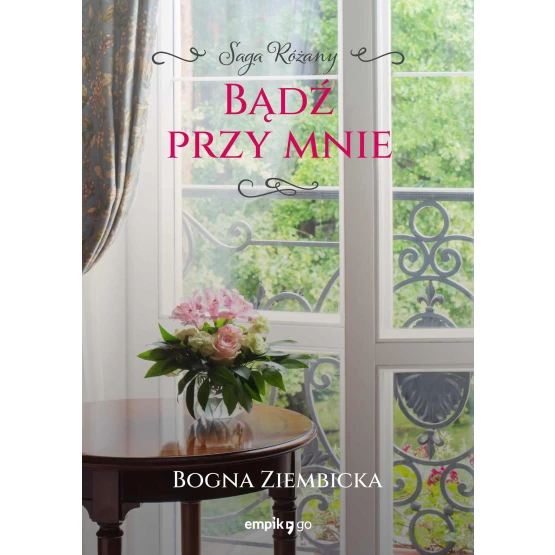 Książka Bądź przy mnie - ebook Bogna Ziembicka