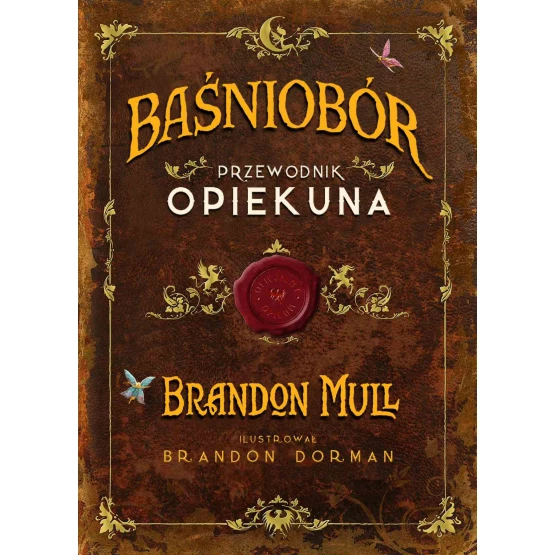 Książka Baśniobór. Przewodnik opiekuna - ebook Brandon Mull