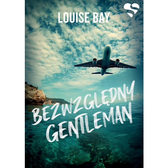 Książka Bezwzględny Gentleman. Tom 1 - ebook Louise Bay