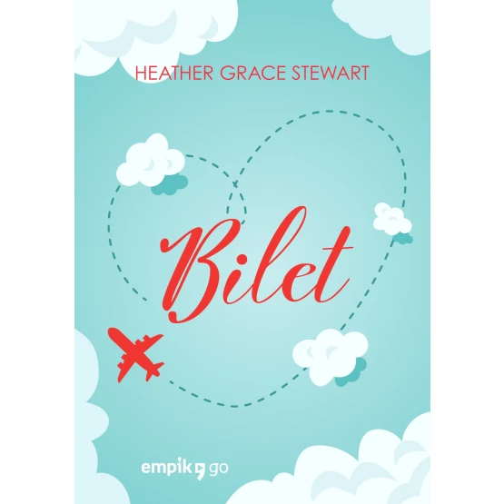 Książka Bilet - ebook Heather Grace Stewart