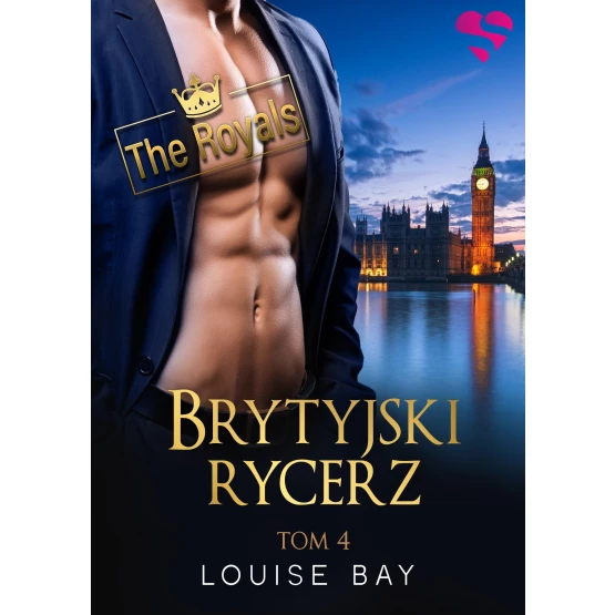 Książka Brytyjski rycerz. The Royals. Tom IV - ebook Louise Bay
