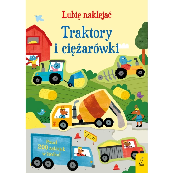 Książka Lubię naklejać. Traktory i ciężarówki Hannah Watson