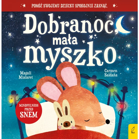 Książka Dobranoc, mała myszko Magali Mialaret