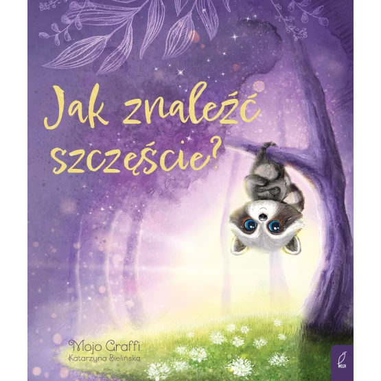 Książka Jak znaleźć szczęście? Mojo Graffi