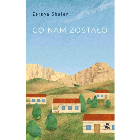 Książka Co nam zostało - ebook Zeruya Shalev