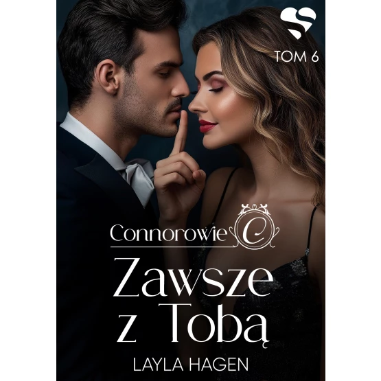 Książka Connorrowie. Zawsze z Tobą. Tom 6 - ebook Layla Hagen