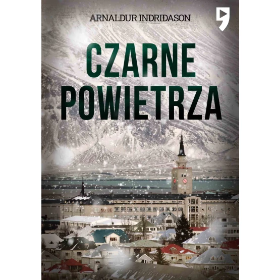 Książka Czarne powietrza. Komisarz Erlendur Sveinsson. Tom 10 - ebook Arnaldur Indridason