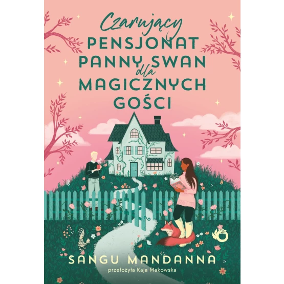 Książka Czarujący pensjonat panny Swan dla magicznych gości - ebook Sangu Mandanna