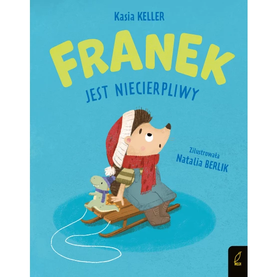 Książka Jeżyk Franek. Franek jest niecierpliwy Katarzyna Keller