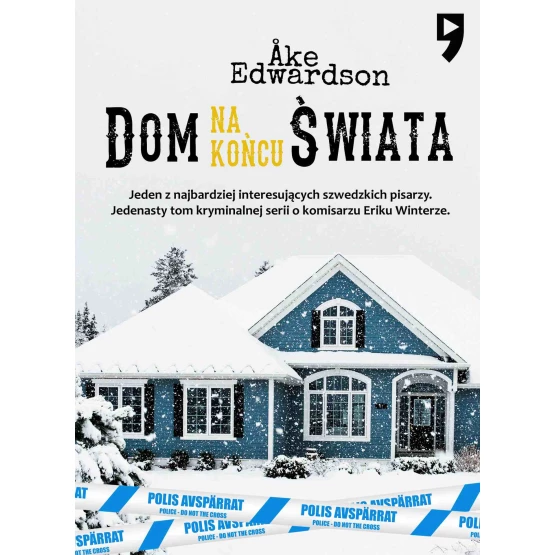 Książka Dom na końcu świata. Komisarz Erik Winter. Tom XI - ebook Åke Edwardson