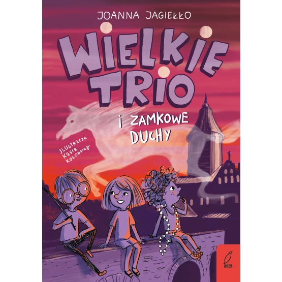 Książka Wielkie Trio i zamkowe duchy Joanna Jagiełło