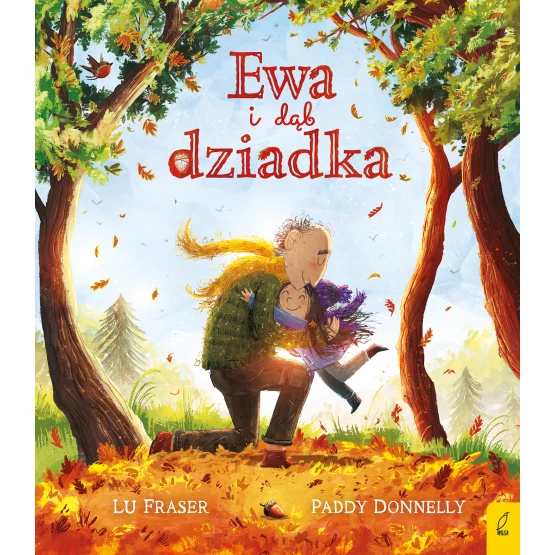 Książka Ewa i dąb dziadka Lu Fraser