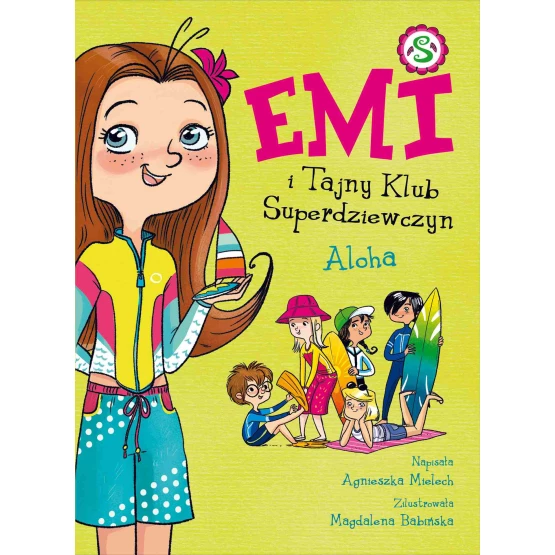 Książka Emi i Tajny Klub Superdziewczyn. Aloha. Tom 11 - ebook Agnieszka Mielech