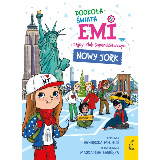 Książka Emi i Tajny Klub Superdziewczyn. Dookoła świata. Nowy Jork - ebook Agnieszka Mielech
