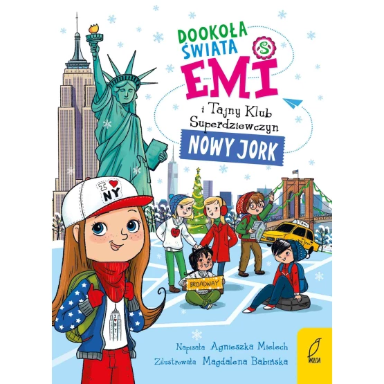 Książka Emi i Tajny Klub Superdziewczyn. Dookoła świata. Nowy Jork - ebook Agnieszka Mielech