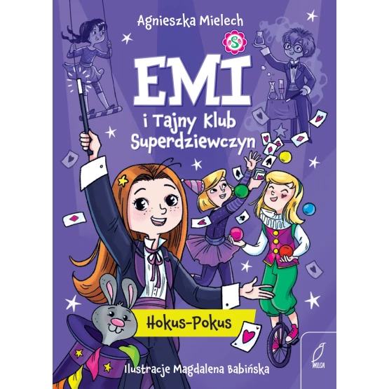 Książka Emi i Tajny Klub Superdziewczyn. Hokus-pokus. Tom 9 - ebook Agnieszka Mielech