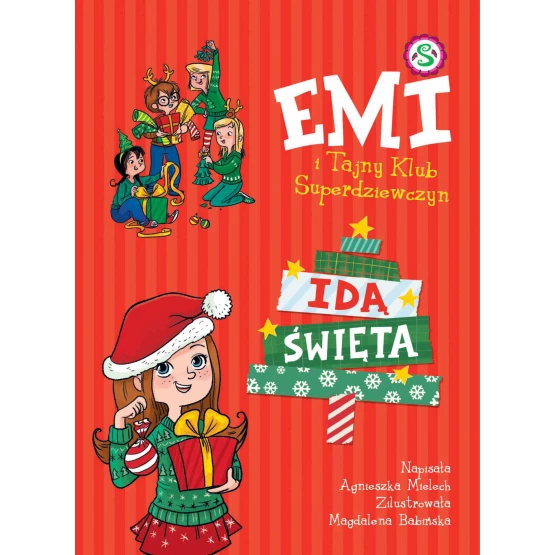 Książka Emi i Tajny Klub Superdziewczyn. Idą święta - ebook Agnieszka Mielech