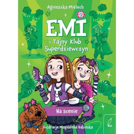 Książka Emi i Tajny Klub Superdziewczyn. Na scenie - ebook Agnieszka Mielech