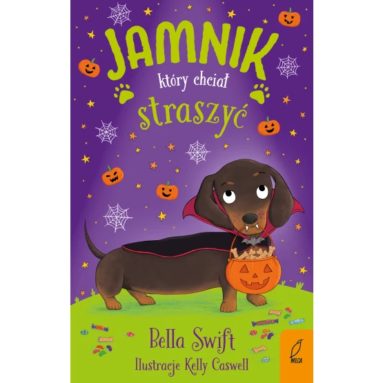 Książka Jamnik, który chciał straszyć Bella Swift
