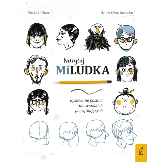 Książka Narysuj Miludka. Rysowanie postaci dla wszelkich początkujących Anna Oparkowska Bartek Glaza