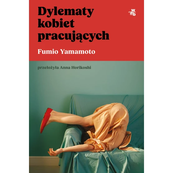 Książka Dylematy kobiet pracujących Fumio Yamamoto