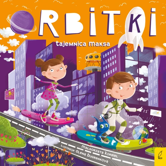 Książka Orbitki. Tajemnica Maksa Małgorzata Korbiel