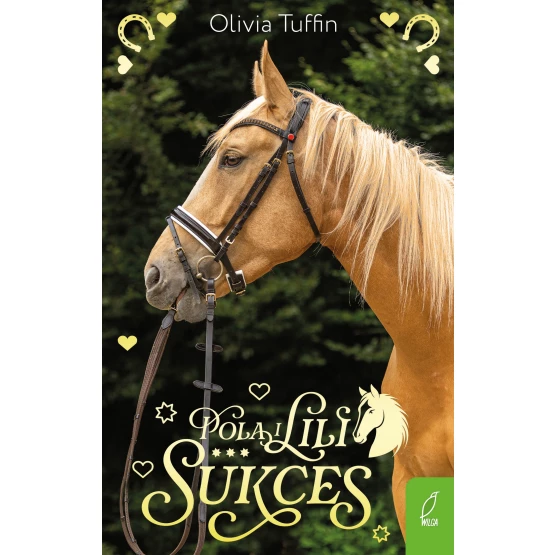 Książka Pola i Lili. Sukces. Tom 3 Olivia Tuffin