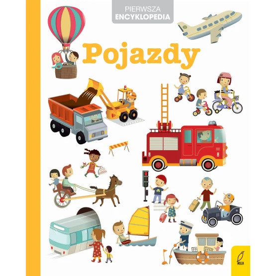 Książka Pierwsza encyklopedia. Pojazdy Praca zbiorowa