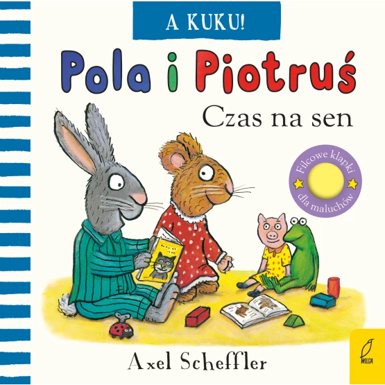 Książka Pola i Piotruś. A kuku! Czas na sen Axel Scheffler